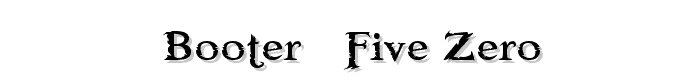 Booter - Five Zero font